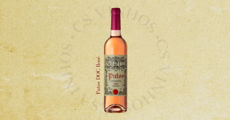 Putos DOC Rosé - Blog CS Vinhos