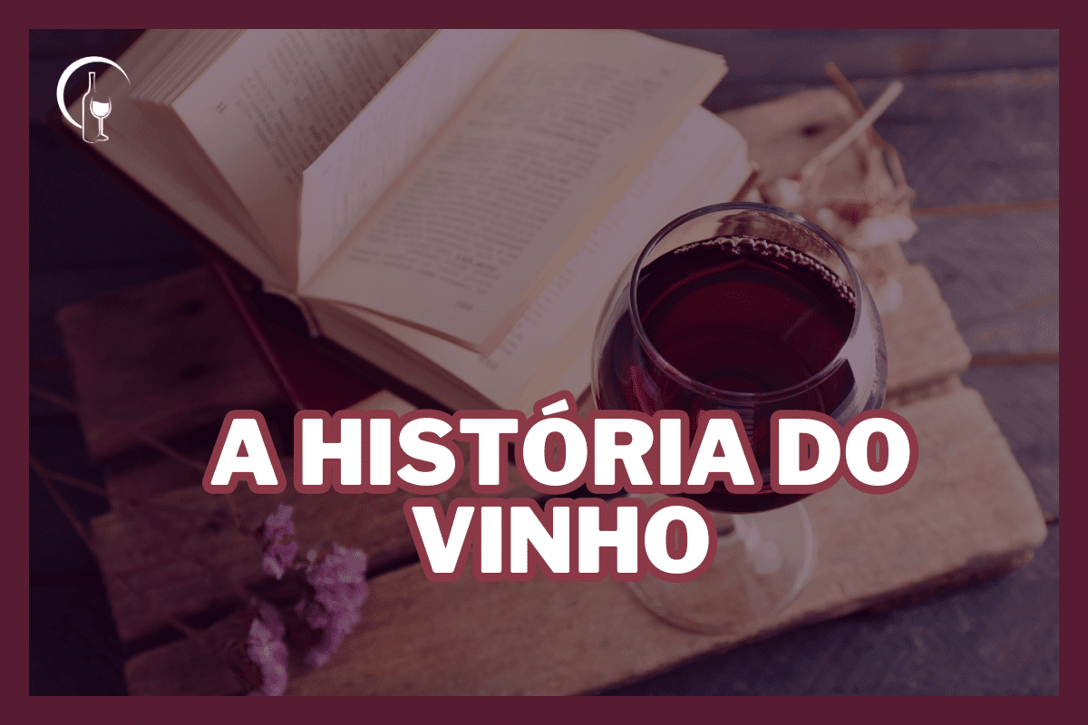 A Historia do Vinho