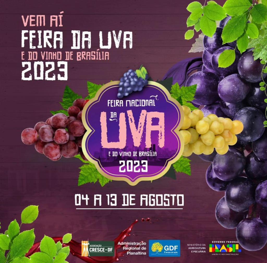 3ª Feira da Uva e do vinho de Planaltina , de 4 a 13 de agosto, com várias atrações